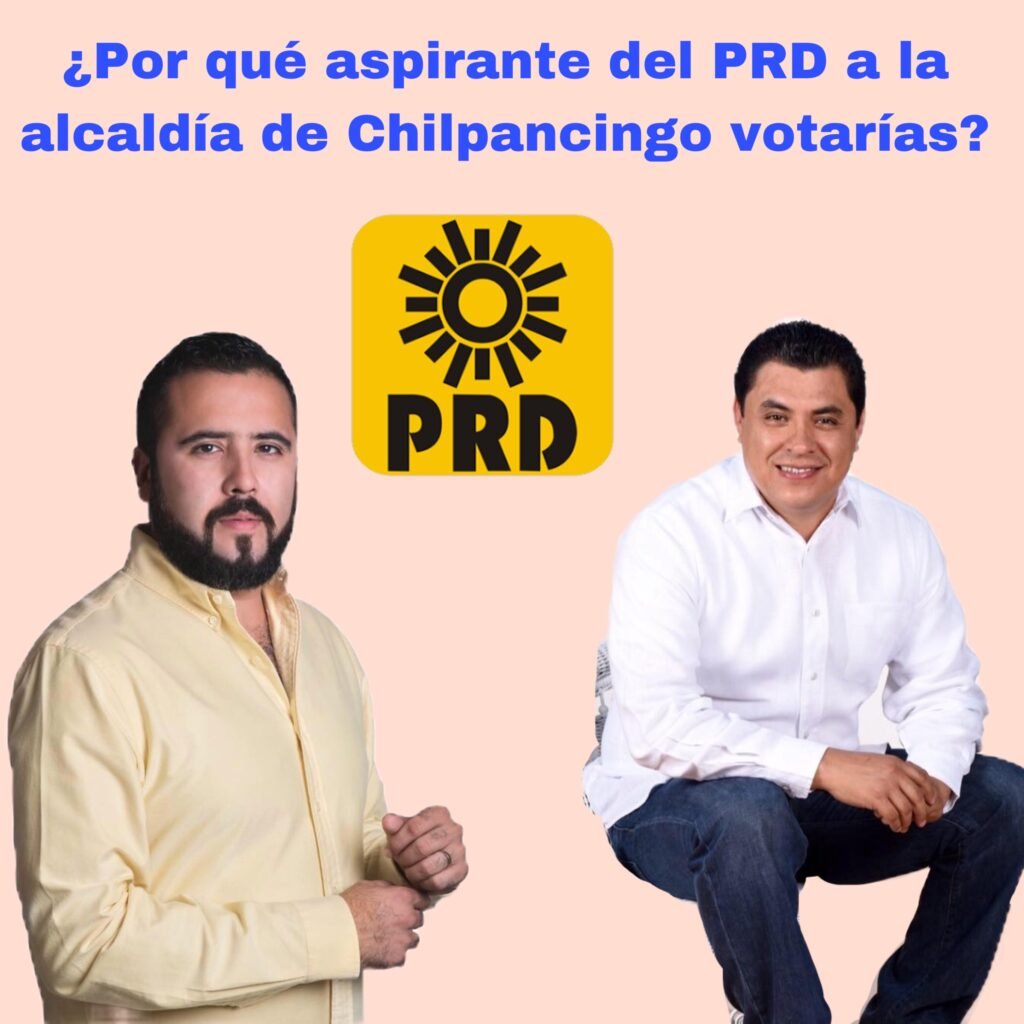 Encuesta ¿por Qué Aspirante Del Prd A La Alcaldía De Chilpancingo Votarías El Sol De 4548